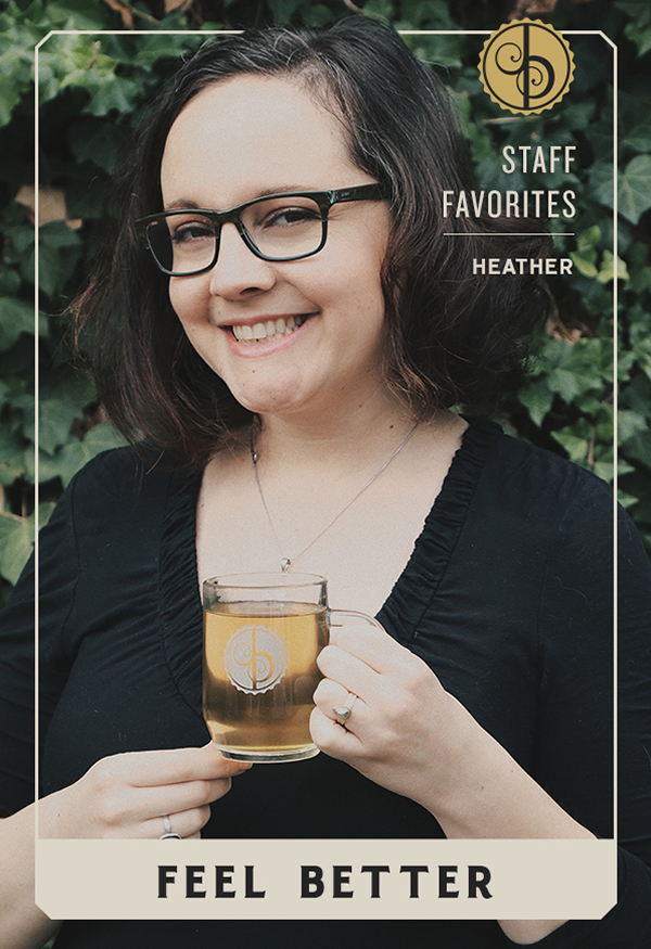 Staff Favorites: Heather & Feel Better Blend